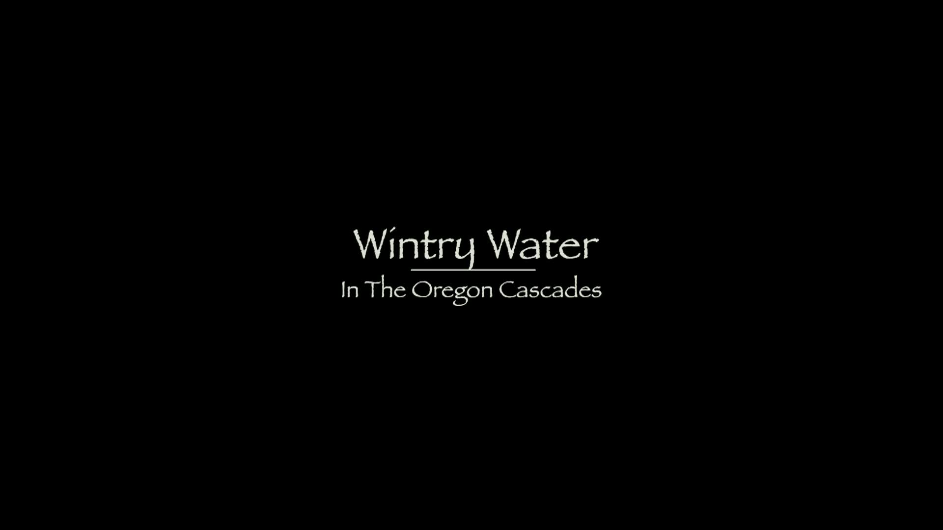 Thumbnail image for In Oregon Naturally - Wintry Water