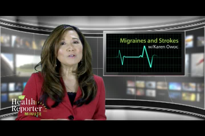 Thumbnail image for The Health Reporter: Migraines and Strokes