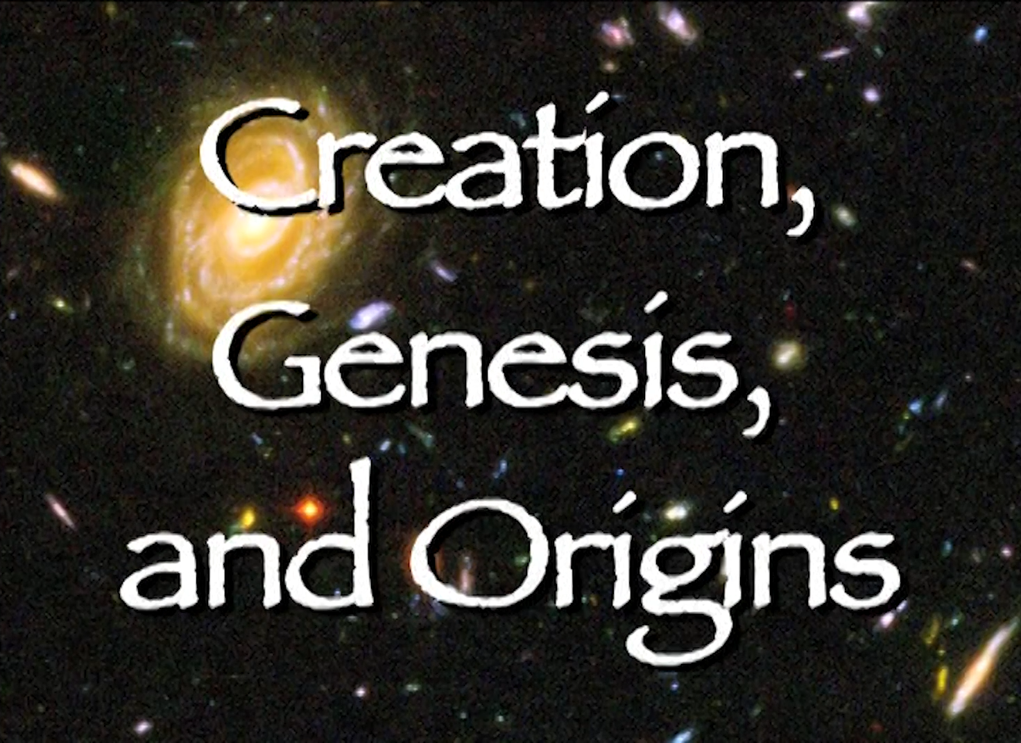 Thumbnail image for Creation, Genesis, and Origins: End of the Voyage