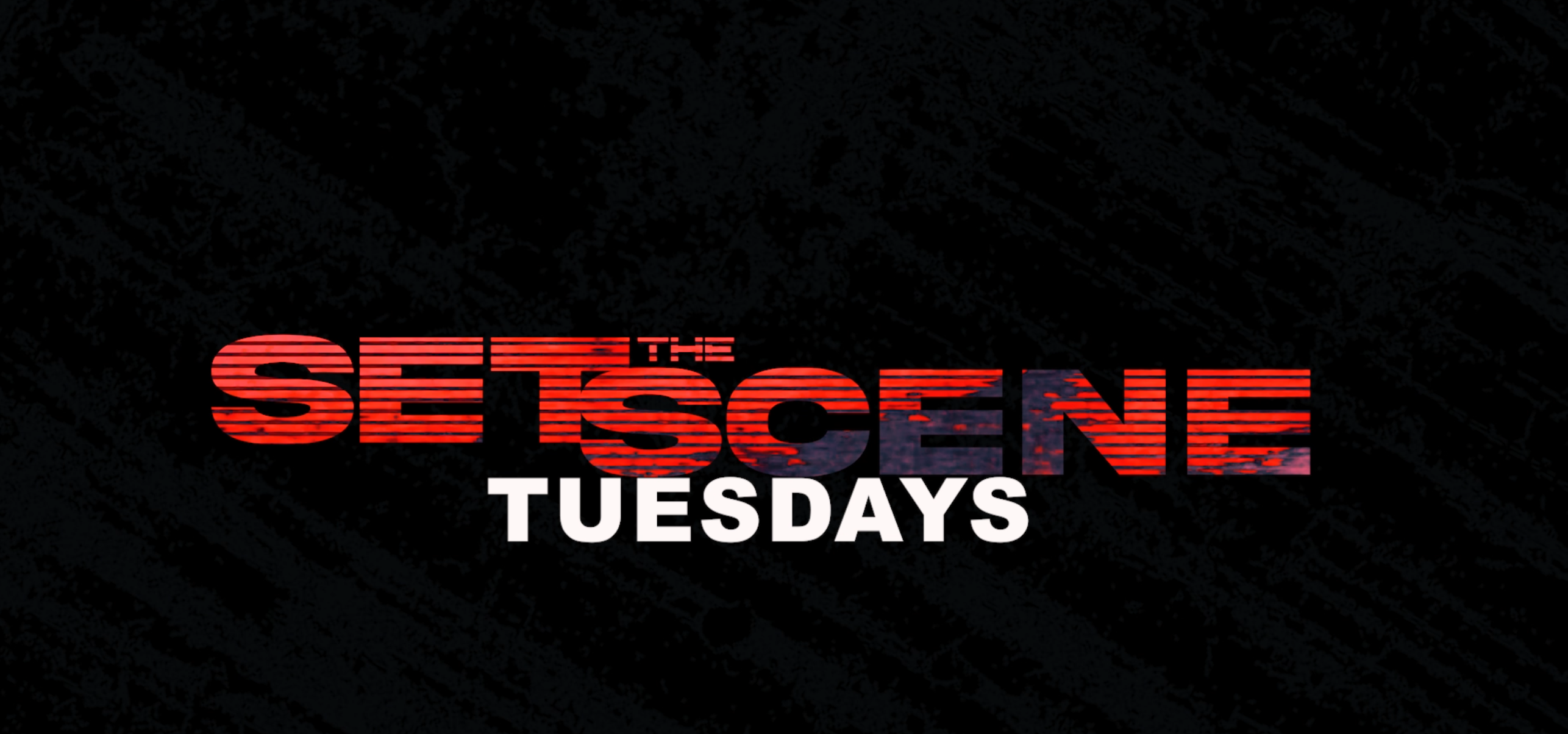 Set the Scene Tuesdays Promo
