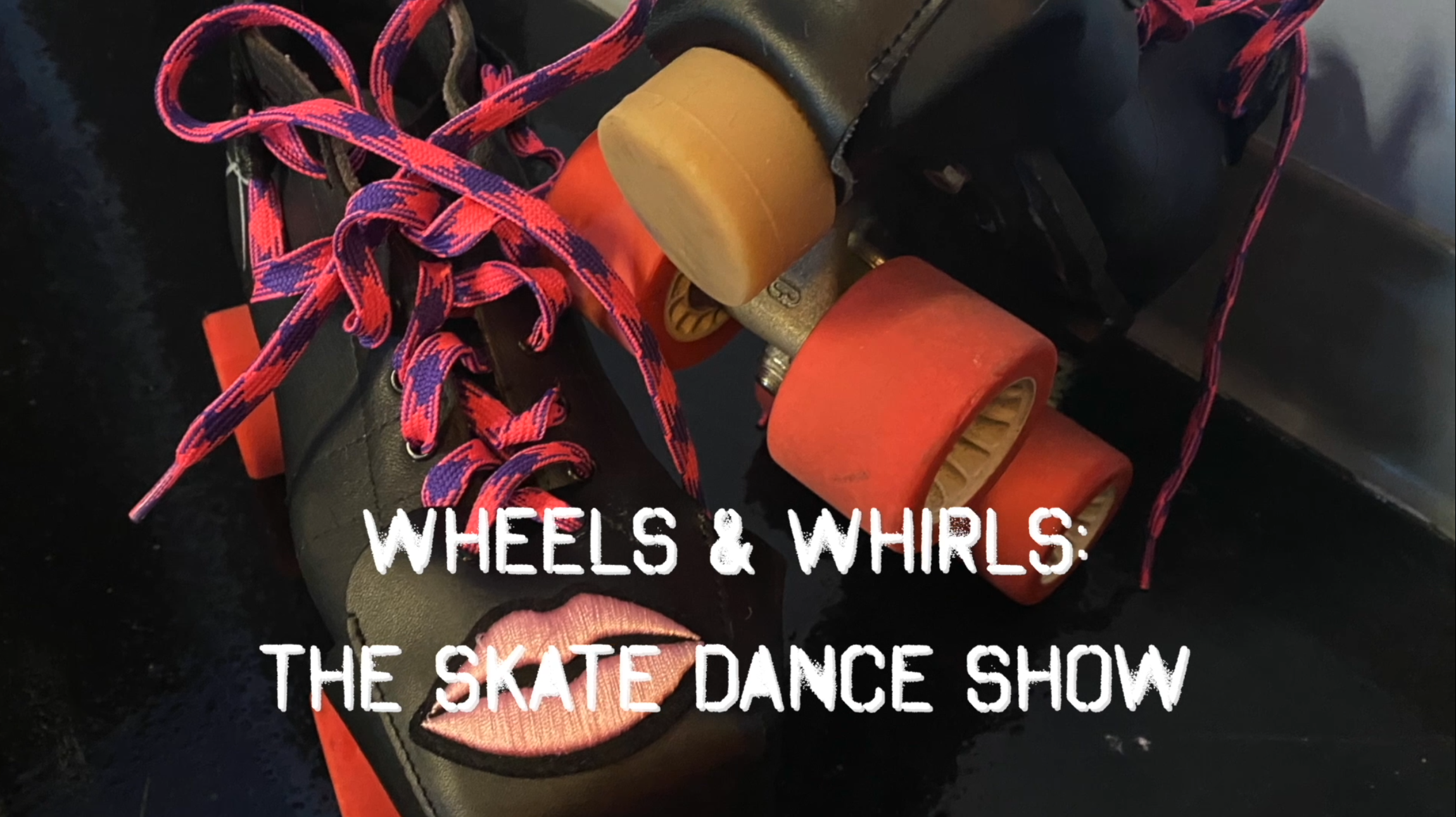 Thumbnail image for Wheels & Whirls The Skate Dance Show: Dribbles, Crescent Step and Manuals Practice