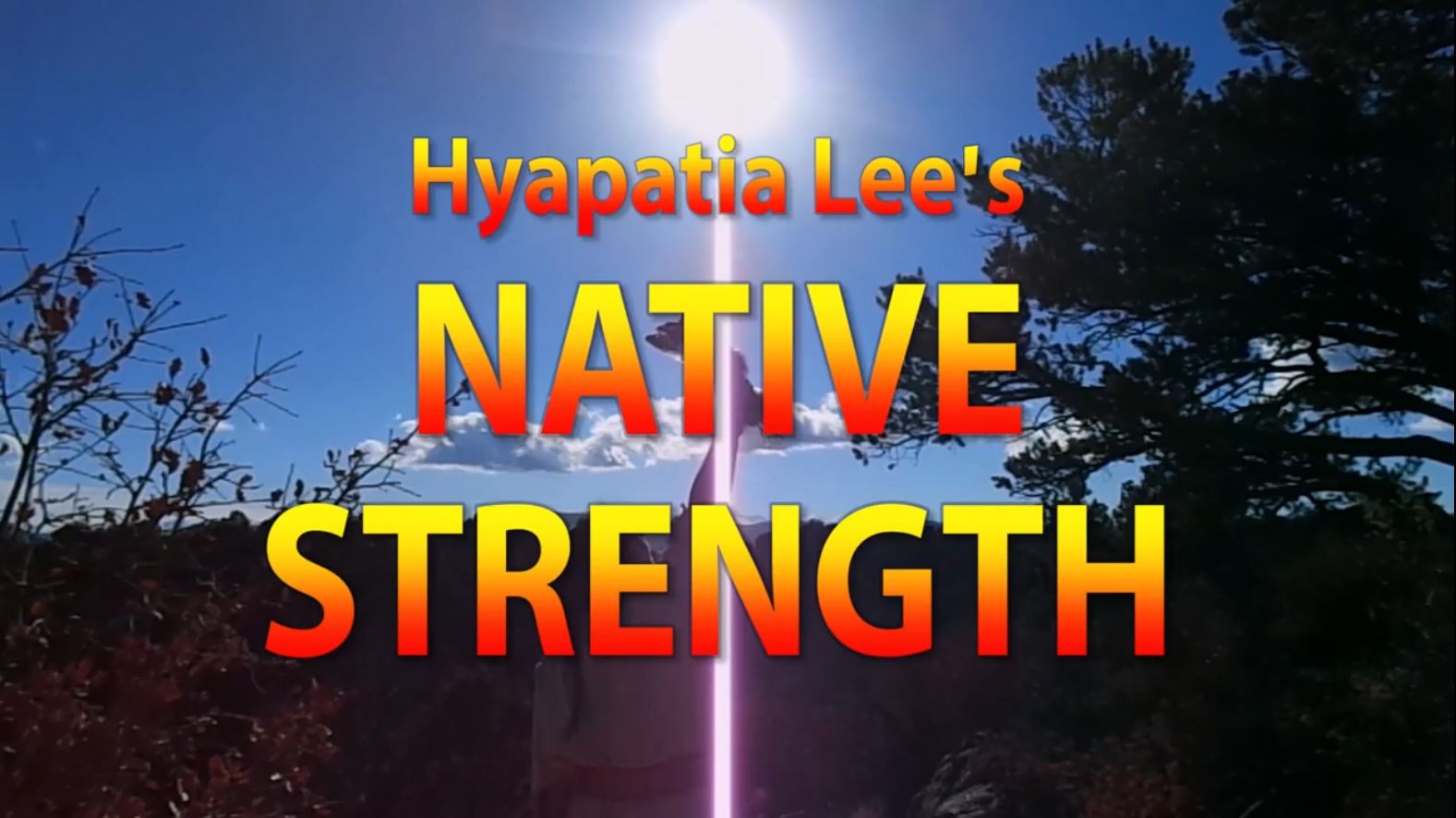 Native Strength Episode 23 HUNA